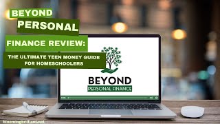 Beyond Personal Finance Review: The Ultimate Teen Money Guide for Homeschoolers