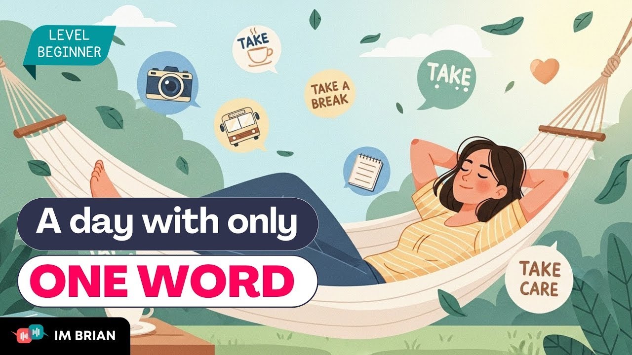 A Day With Only One Word  TAKE   Easy English Conversation for Beginners Daily English