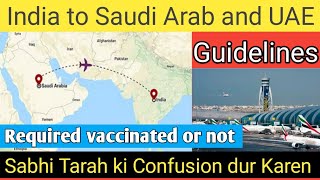 India to Saudi arab and Dubai | travel restrictions | travel guidelines | True Arab News