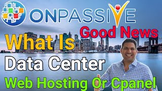 Onpassive New Update | Onpassive | Onpassive Income | Onpassive Latest Update | What is Data Center