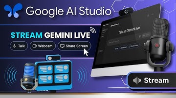 Stream Gemini Live | Google AI Studio (Stream Real-Time)