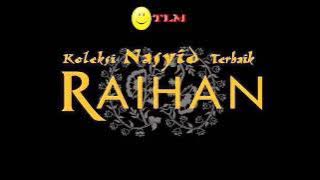 Raihan = Ya Nabi Salamun Alaika (Rasul Junjungan)