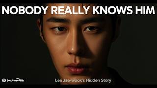 The Real Cost of Lee Jae-wook's Rise | What He Never Says in Interviews
