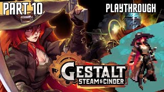 Gestalt: Steam & Cinder - 10 - Out of the Wreckage - No commentary