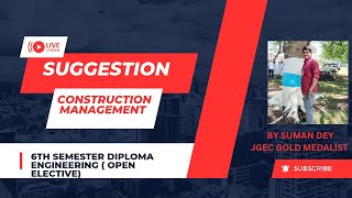 CONSTRUCTION MANAGEMENT   SUGGESTION / WBSCTE / 6TH SEMESTER DIPLOMA ENGINEERING