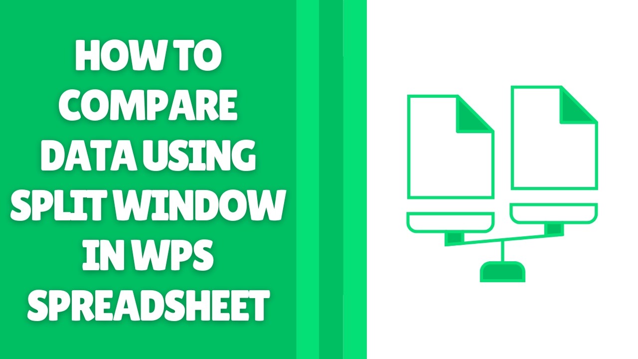 How to Compare Data Using Split Window in WPS Spreadsheet - YouTube