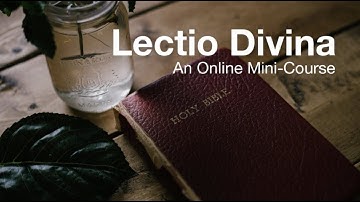 Lectio Divina (Free Online Course)