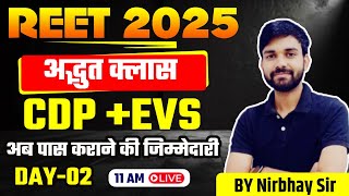REET 2025 | REET LEVEL 1&amp; 2 CDP+EVS CLASS-2 BY Target with Nirbhay SIR