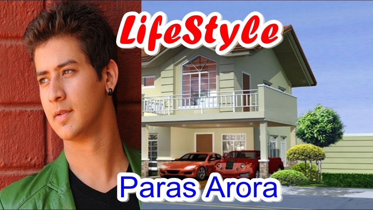 Paras Arora Real Lifestyle, Net Worth,Girlfriend, Salary, Houses, Cars ...