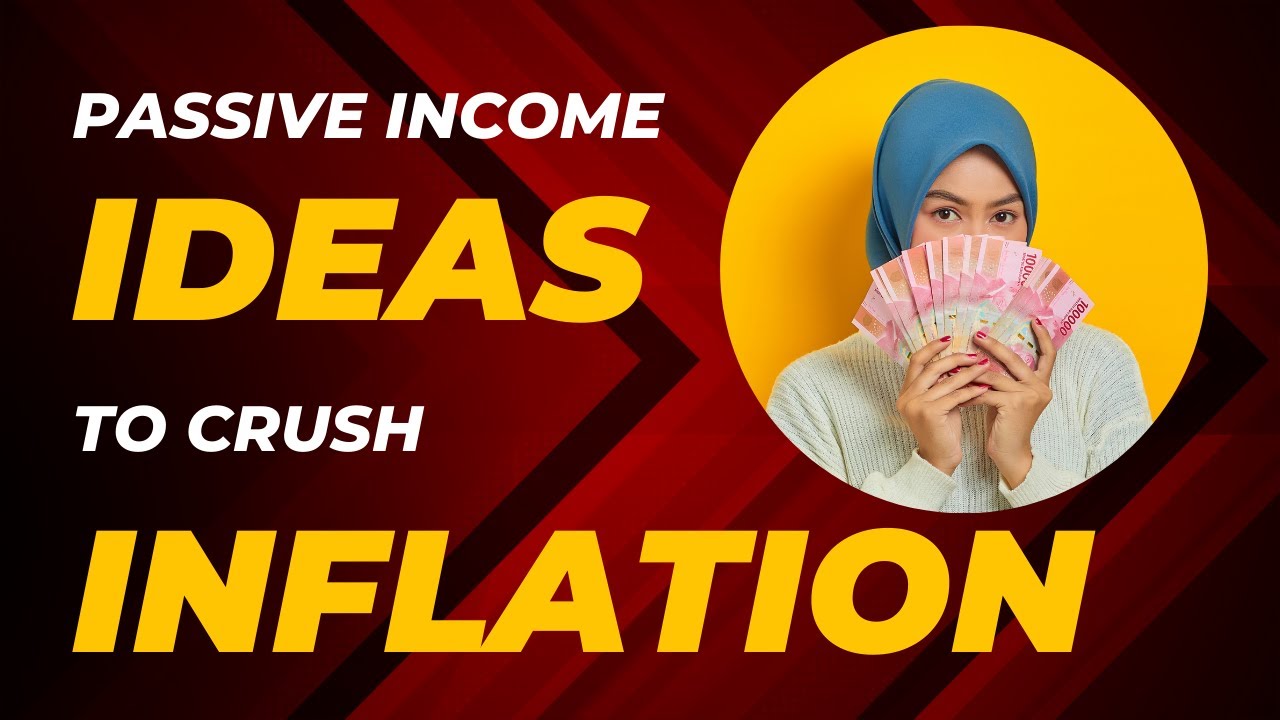 Postcrush Inflation How to Crush Inflation with Passive Income Streams - YouTube