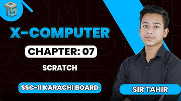 Chapter 07 | Introduction to Scratch | 10th Class | Sindh Board |  @otsedtech