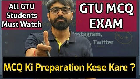GTU MCQ Ki Preparation Kese Kare ? Best Method For All Students 🔥🔥