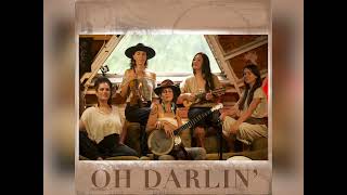 Starling Arrow - Oh Darlin (Audio) - ft. Leah Song, Chloe Smith, Tina Malia, Ayla Nereo, Marya Stark