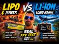 LiPo vs Li-Ion | Which FPV Battery Is Better? Long Range vs Power