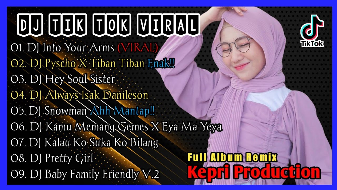 DJ TIK TOK TERBARU 2021 - DJ INTO YOUR ARMS 🎶 || REMIX FULL BASS TERBARU 2021