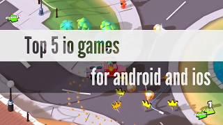 Top 5 io games for Android/IOS | Online games screenshot 3