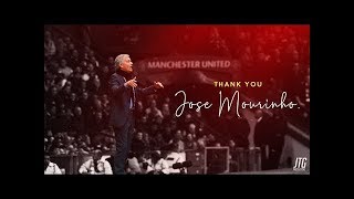 Thank You, Jose Mourinho - My Tribute