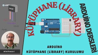 KÜTÜPHANE KURULUMU (Arduino Robotik Kodlama)