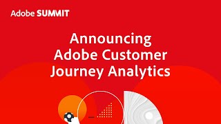 Adobe Announces Adobe Customer Journey Analytics, a New Enterprise App in Adobe Experience Cloud screenshot 4
