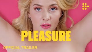 PLEASURE | Official Trailer | Exclusively on MUBI