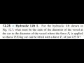 For the hydraulic lift shown in Fig. 12.7, what must be the ratio of the diameter of the vessel at