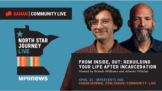 From inside, out: Rebuilding a life after incarceration