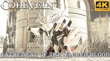 Cathedral of the Sacred Blood - CODE VEIN Walkthrough Part - 5 | 4K 60 FPS HDR Gameplay #codevein