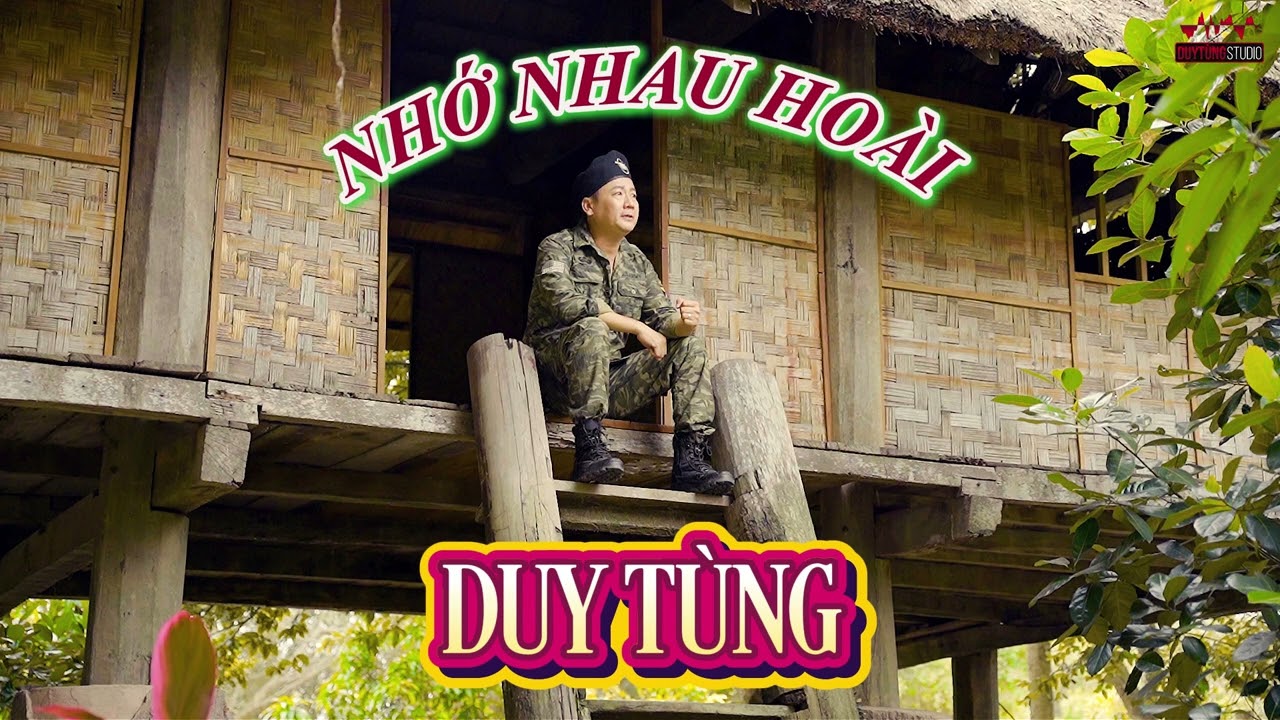 NHỚ NHAU HOÀI - DUY TÙNG | Giọng ca để sầu! 100 ca khúc lính để đời!
