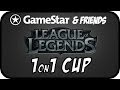 Gamestar  friends league of legends 1on1 cup  fishc0p vs patportau