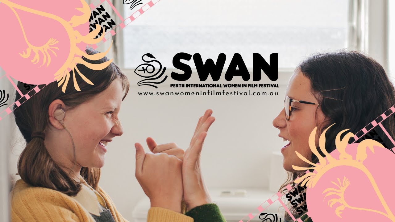 SWAN Perth International Women In Film Festival 2022 Trailer