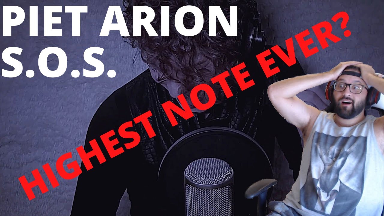 The Highest Note I ve Ever Heard PIET ARION SOS REACTION YouTube