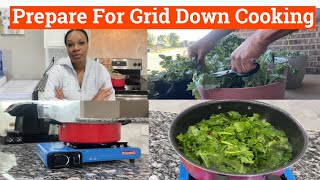 #PREPARE YOUR HOMES + Cooking Hot Meals WHEN The Grid Goes Down + Fresh Greens From The Garden