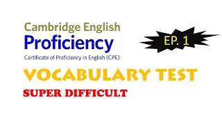 English Proficiency (C2) Vocabulary Test #1