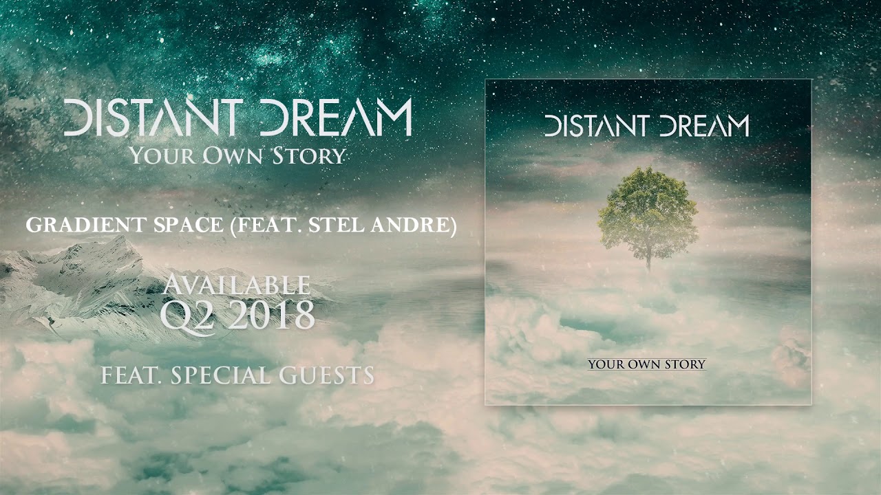Watch Distant Dream - Gradient Space (feat. Stel Andre) on YouTube Watch Distant Dream - Gradient Space (feat. Stel Andre) on YouTube