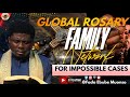 GLOBAL ROSARY FAMILY NETWORK FOR IMPOSSIBLE CASES 21ST APRIL 2026 
