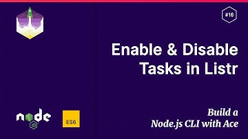 #16 Enable/Disable Tasks in Listr — Build a Node.js CLI with Ace