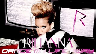 Rihanna - Dance My Life Away (Demo by Krys Ivory) [Rated R Demo]