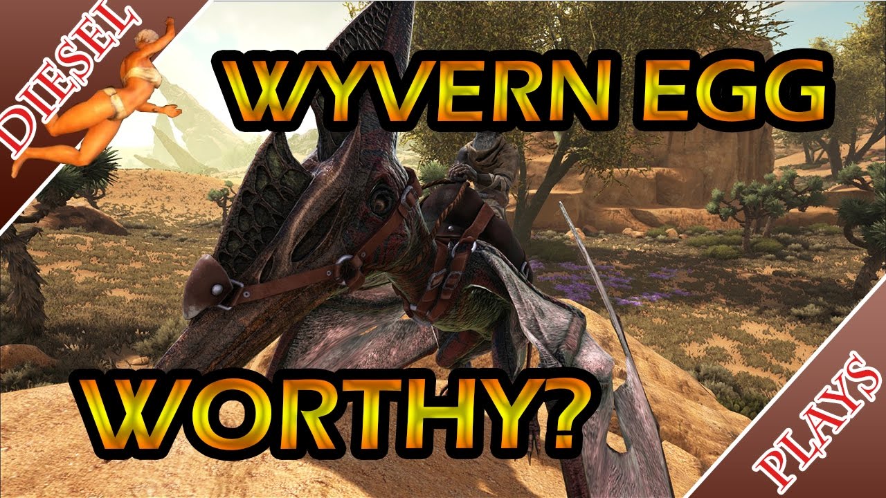 art of ark who can steal wyvern eggs now youtube getting wyvern eggs after flyer nerf