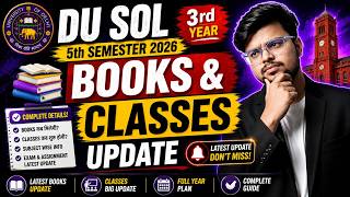 🚨DU SOL 5th Semester 2026: Books & Classes Update | 3rd Year Books & Classes | Full Details!