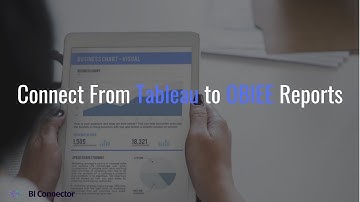 Connect to Oracle BI (OBIEE) Reports With Tableau | BI Connector