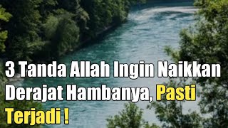 3 Tanda Allah Ingin Naikkan Derajat Hambanya, Pasti Terjadi | USTADZ ADI HIDAYAT