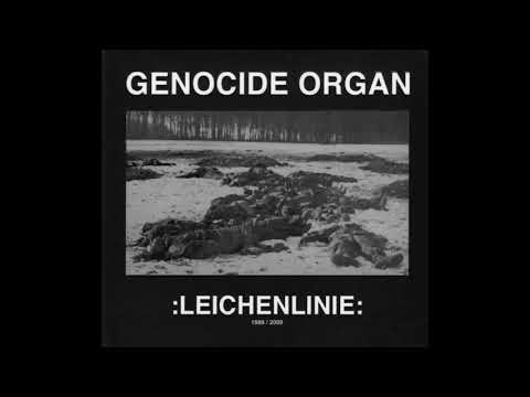 Genocide Organ-  "Leichenlinie" (full album)