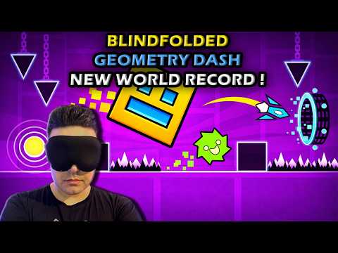 " NEW WORLD RECORD " BLINDFOLDED ''GEOMETRY DASH" in 1:09:270 ! (THE TOWER any% )