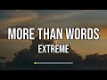 Extreme - More Than Words (Lyrics)