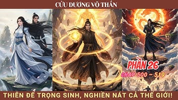 Cửu Dương Võ Thần – Phần 26 | Truyện Audio Trọng Sinh | Review Phim Hoạt Hình 3D | Tu Tiên Đêm Muộn