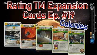 Rating Terraforming Mars Expansion Cards - Ep. #19 (Colonies #8)