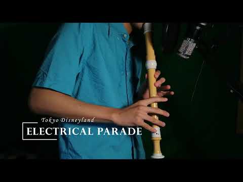 Alto Recorder　Disneyland Electrical Parade