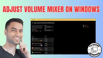 How to Adjust Volume Mixer on Windows 10