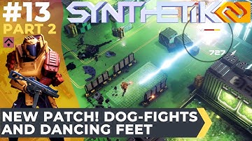 Synthetik 2 #13 (Part 2) BOOSTER Update! Dog-Fights and Dancing Feet - Assault Grenadier Gameplay