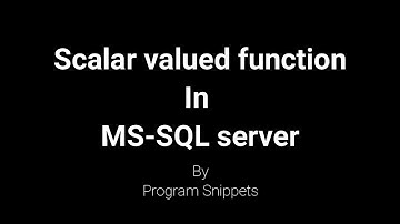 Scalar valued functions in MS SQL Server